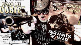 SERVANTS OF WAR  Larry Correia & Steve Diamond  Book Review  Brian Lee Durfee spoiler free