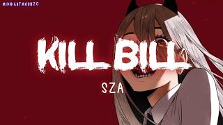 『Nightcore』Kill Bill - SZA lyricsreverb