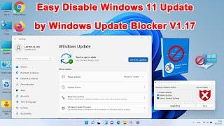 Easy Disable Update Windows 11 by Windows Update Blocker V1.17