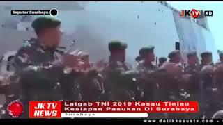 Latgab TNI 2019 Kasau Tinjau Kesiapan Pasukan di Surabaya.