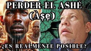 El ASHE  Àṣẹ  lo puedes PERDER?  te EXPLICO la importancia en la Regla de Osha e Ifa