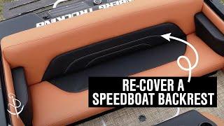 How to Upholster a Speedboat Bench Seat Backrest