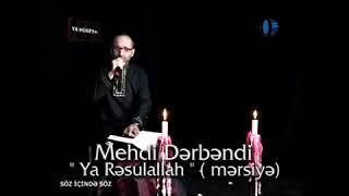 Mehdi Derbendi - Ya Resulallah mersiye