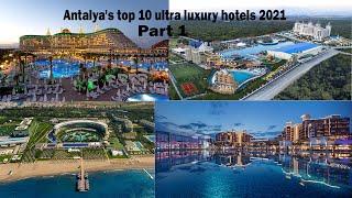 Antalyas top 10 ultra luxury hotels 2024 Part 1