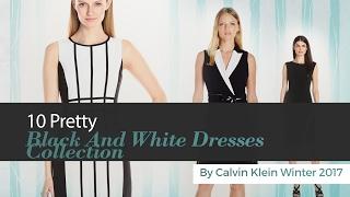 10 Pretty Black And White Dresses Collection By Calvin Klein Winter 2017