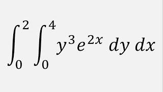 Double Integral y^3*e^2x dy dx  y= 0 to 4  x = 0 to 2