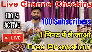 Get 200 Subscribers  Live Channel Checking & Promotion