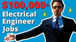 Jobs for Electrical Engineers over $100000