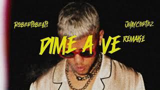 Dime A Ve - Jhay Cortez Instrumental Remake Prod. Robertobeats