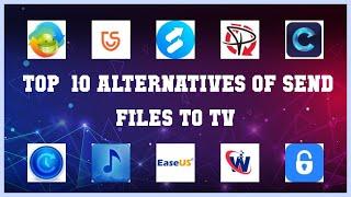 Send files to TV  Top 17 Alternatives of Send files to TV