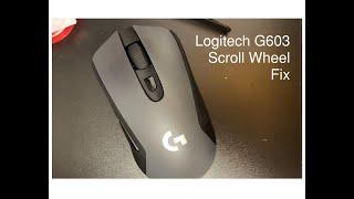 Logitech G603 Scroll Wheel Fix +Full Disassembly