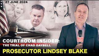 COURTROOM INSIDER  Prosecutor Lindsey Blake speaks out - and Chads house is for sale