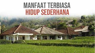 MANFAAT TERBIASA HIDUP SEDERHANA