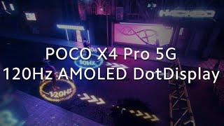 POCO X4 Pro 5G - 120Hz AMOLED DotDisplay