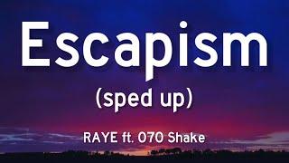 RAYE - Escapism ft. 070 Shake sped up Lyrics