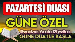 PAZARTESİ GÜNÜ DUASI DİNLE Kuran ve Dualar