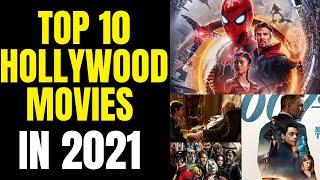 Top 10 Hollywood Movies in 2021  Best Hollywood Movies  Hollywood Movies Box Office in 2021