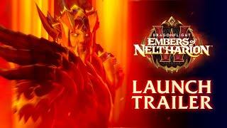 Embers of Neltharion Launch Trailer  Dragonflight  World of Warcraft