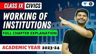Civics  Working of Institutions  Full Chapter Explanation  Digraj Singh Rajput