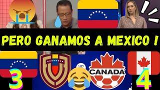 VENEZOLANOS LLORAN X QUEDAR ELIMINADOS VS CANADA  SE BURLABAN DE MEXICO Y PIERDEN IGUAL 