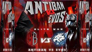 oferaisialan live antiband vs evos esport  kemas pake z free fire