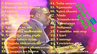 PLAYLIST EP 05 Indirimbo zose za BYUMVUHORE urazumva unyuze hano