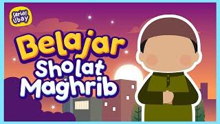 Cerita Ubay Belajar Sholat Maghrib Tata Cara Sholat Maghrib - Yufid Kids