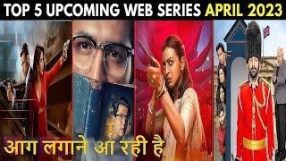 Top 5 Hindi Web Series Release On April 2023   priyanka chopra New Series Free Download Link