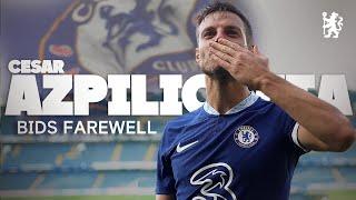 AZPILICUETA BIDS FAREWELL to Chelsea FC with an emotional message  Final words from the Legend 