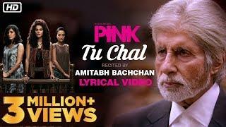 Tu Chal  PINK   Amitabh Bachchan  Shoojit Sircar  Taapsee Pannu