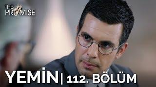 Yemin 112. Bölüm  The Promise Season 2 Episode 112