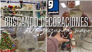 BUSCANDO DECORACIONES DE NAVIDAD EN LA GOODWILL TIENDA DE SEGUNDA MANO 