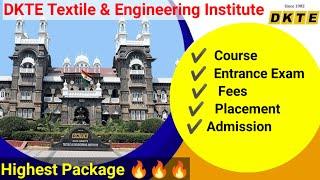 DKTES Textile & Engineering Institute Ichalkaranji l Full Details About DKTE