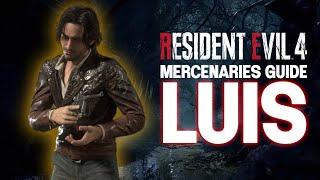 Resident Evil 4 Remake - Mercenaries Guide LUIS