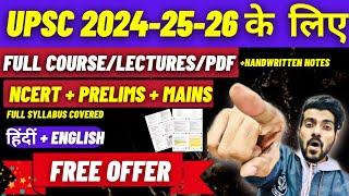 UPSC 2024-25-26 FREE Complete courseLectures PDF  UPDATED* Hindi + English medium