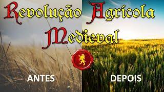 A Revolução Agrícola Medieval