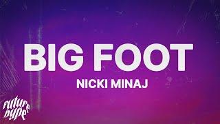 Nicki Minaj - Big Foot Lyrics