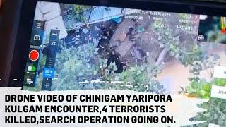 Drone video of chinigam yaripora kulgam encounter4 Terrorists killedSearch operation going on.