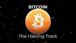 BITCOIN  The Halving Track  Digital Dream