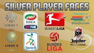 Fifa 16 Silver Player Faces ft. Ligue 1 Serie A Eredivisie...