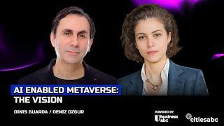 AI Enabled Metaverse The Vision - Deniz Ozgur-Co-Founder of Space Runners & Partner at Evercopy