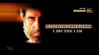 Sooryavansham  1 Dec Thur 1 Pm  Sony Wah