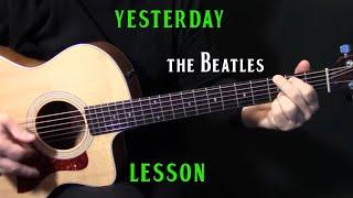 how to play Yesterday on guitar by The Beatles Paul McCartney - acoustic guitar lesson tutorial