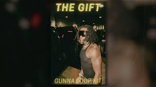 FREE GUNNA LOOP KITSAMPLE PACK - The Gift Gunna Turbo Wheezy Taurus A gift and a Curse