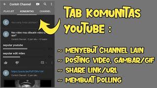 Cara Mengaktifkan Tab Komunitas YouTube Tanpa 1000 Subscriber