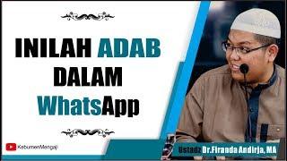 Adab dalam WhatsApp ChaTting di Media Sosial - Ustadz Dr Firanda Andirja MA