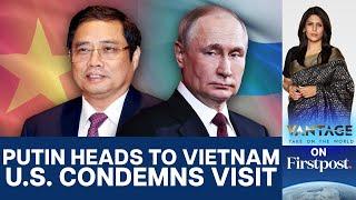 Putin heads to Vietnam despite US Opposition  Vantage with Palki Sharma
