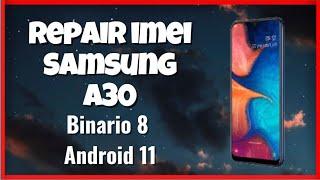 Como Reparar IMEI a Samsung A30 Binario 8 Android 11 con Z3X - Repair IMEI A305G U8 B8 Bin8