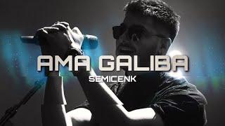 Semicenk - Ama Galiba Prod by Serhat Demir