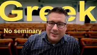 How to Learn Biblical Greek starting  from Scratch